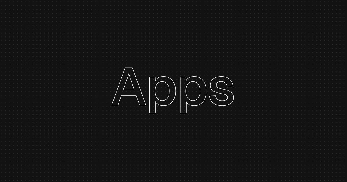 Introducing Apps